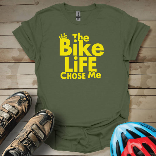 The Bike Life Chose Me T-Shirt