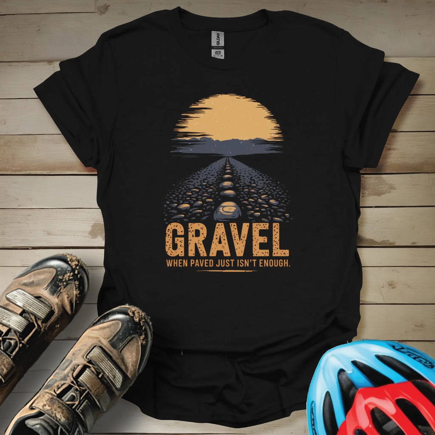 Gravel - When Paved Just Isn't Enough T-Shirt