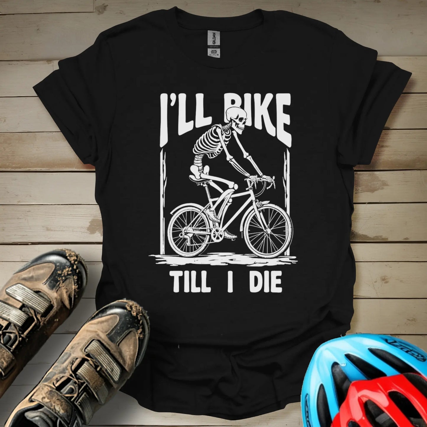 I'll Bike Till I die T-Shirt