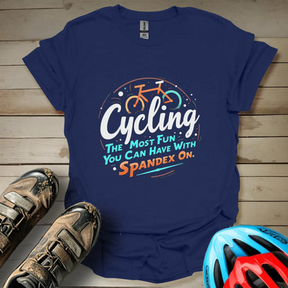 Cycling- The Most Fun You Can Have With Spandex On T-Shirt